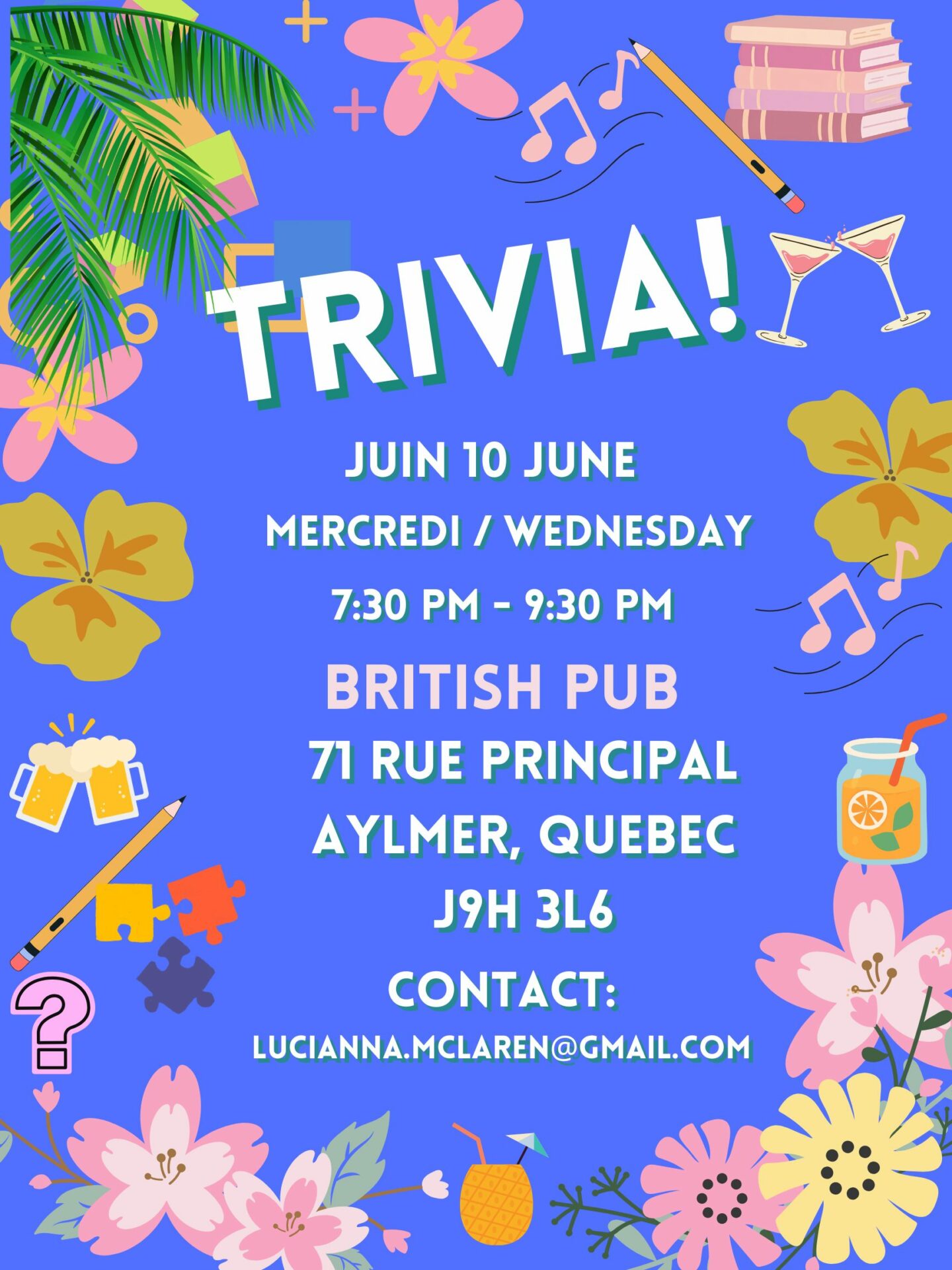 Colorful trivia night poster with tropical leaves, flowers, drinks, books, musical notes, and icons. Event is on June 10, Wednesday, 7:30–9:30 PM at British Pub in Aylmer, Quebec. Contact email at bottom.